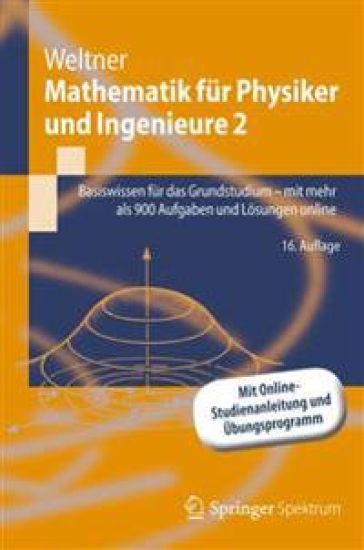 Mathematik für Physiker und Ingenieure 2