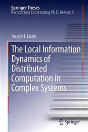 The Local Information Dynamics of Distributed Computation in Complex Systems