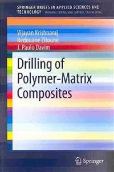 Drilling of Polymer-Matrix Composites