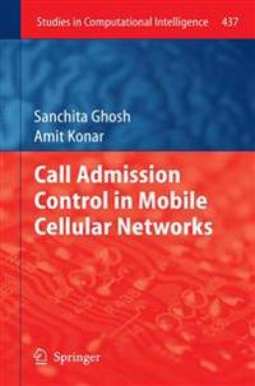 Call Admission Control in Mobile Cellular Networks