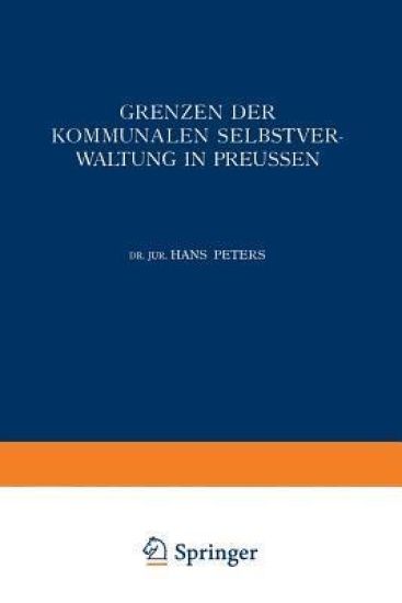 Grenzen der Kommunalen Selbstverwaltung in Preussen