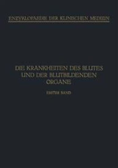 Handbuch der Krankheiten des Blutes und der Blutbildenden Organe