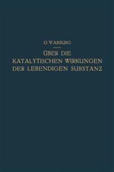 Über die Katalytischen Wirkungen der Lebendigen Substanz