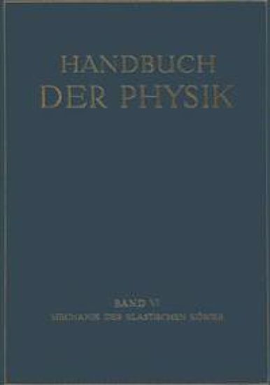 Mechanik der Elastischen Körper
