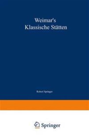 Weimar’s klassische Stätten