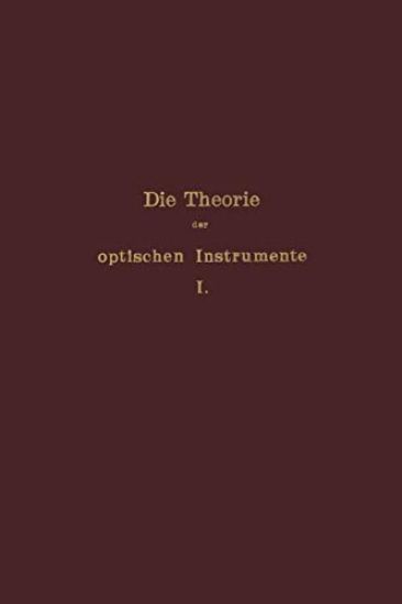 Die Theorie der optischen Instrumente – E. Rohr, kirjan kansikuva