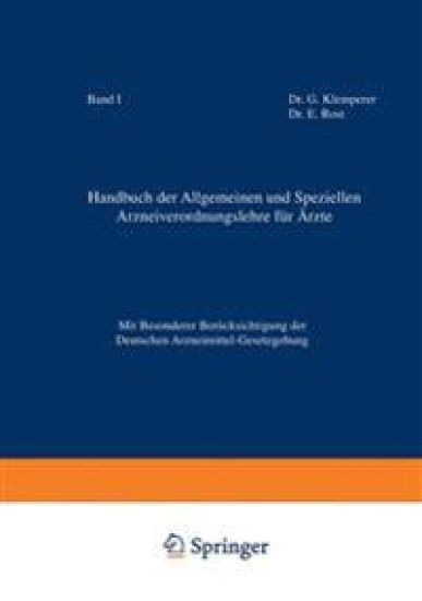 Handbuch der Allgemeinen und Speziellen Arzneiverordnungslehre für Äzte