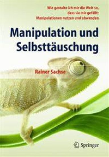 Manipulation und Selbsttäuschung