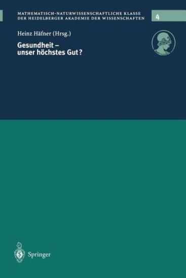 Gesundheit — unser höchstes Gut?