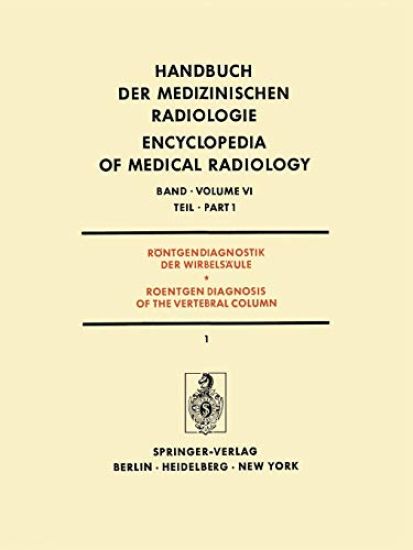 Röntgendiagnostik der Wirbelsäule Teil 1 / Roentgendiagnosis of the Vertebral Column Part 1