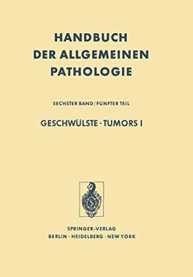 Geschwülste / Tumors I