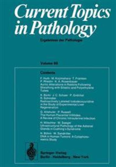 Current Topics in Pathology / Ergebnisse der Pathologie