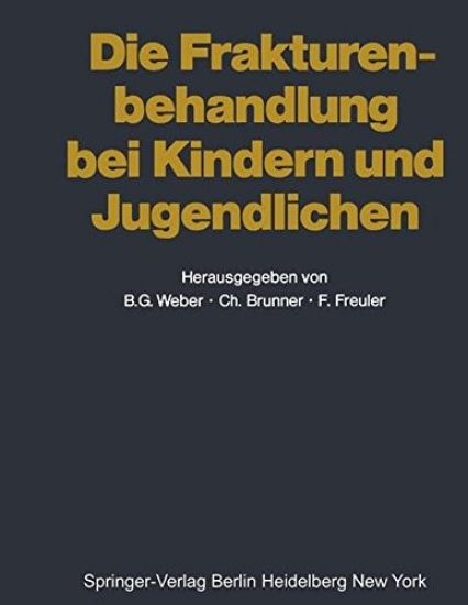 Die Frakturenbehandlung Bei Kindern Und Jugendlichen