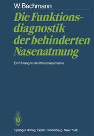 Die Funktionsdiagnostik der behinderten Nasenatmung