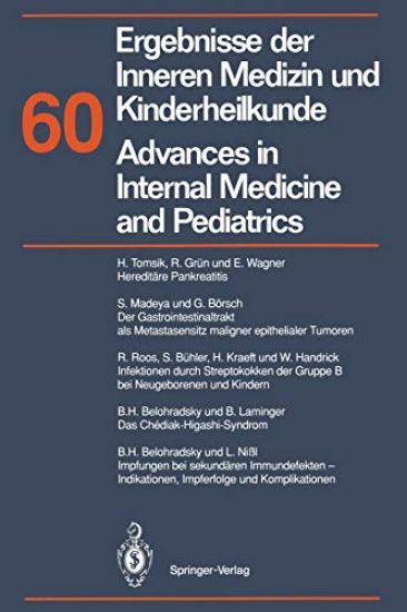 Ergebnisse der Inneren Medizin und Kinderheilkunde/Advances in Internal Medicine and Pediatrics