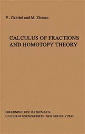 Calculus of Fractions and Homotopy Theory