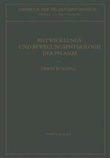 Entwicklungs- und Bewegungsphysiologie der Pflanze