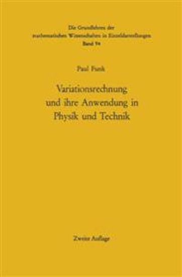 Variationsrechnung und ihre Anwendung in Physik und Technik