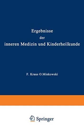 Ergebnisse der inneren Medizin und Kinderheilkunde