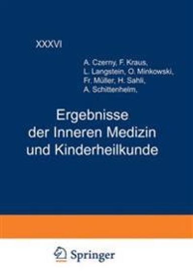 Ergebnisse der Inneren Medizin und Kinderheilkunde