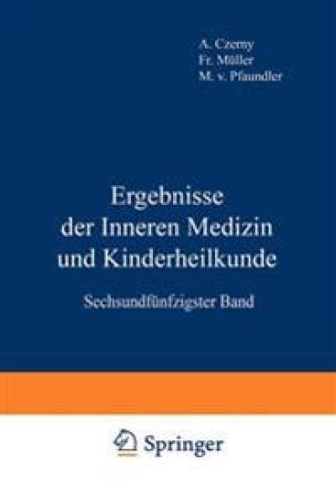 Ergebnisse der Inneren Medizin und Kinderheilkunde