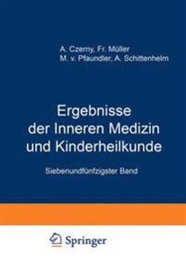 Ergebnisse der Inneren Medizin und Kinderheilkunde