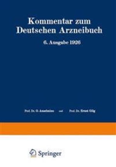 Kommentar zum Deutschen Arzneibuch 6. Ausgabe 1926