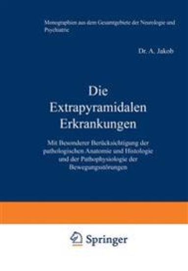 Die Extrapyramidalen Erkrankungen