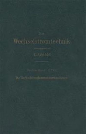 Die asynchronen Wechselstrommaschinen