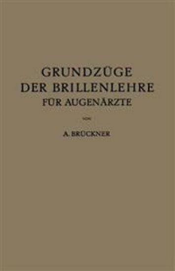 Grundzüge der Brillenlehre für Augenärzte
