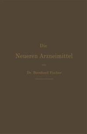 Die Neueren Arzneimittel
