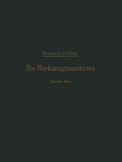 Die Werkzeugmaschinen
