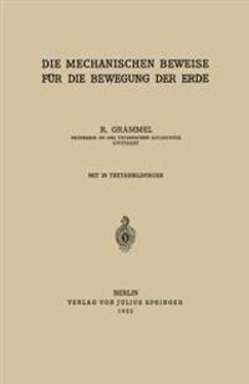 Die Mechanischen Beweise für die Bewegung der Erde
