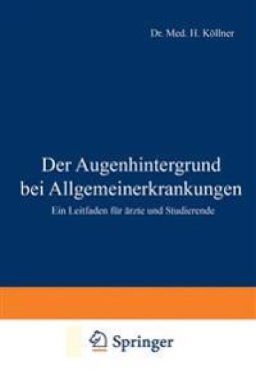 Der Augenhintergrund bei Allgemeinerkrankungen