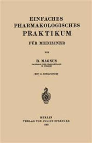 Einfaches Pharmakologisches Praktikum für Mediziner