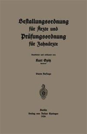 Bestallungsordnung für Ärzte und Prüfungsordnung für Zahnärzte