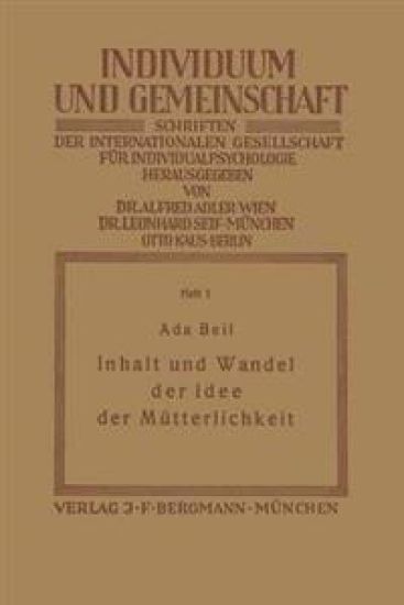 Inhalt und Wandel der Idee der Mütterlichkeit