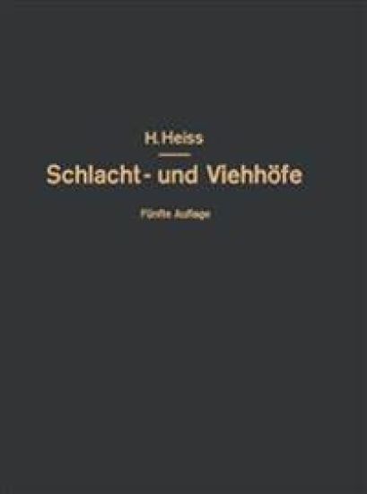 Bau, Einrichtung und Betrieb öffentlicher Schlacht- und Viehhöfe