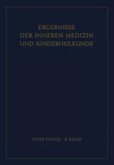Ergebnisse der Inneren Medizin und Kinderheilkunde