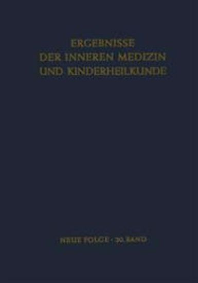 Ergebnisse der Inneren Medizin und Kinderheilkunde