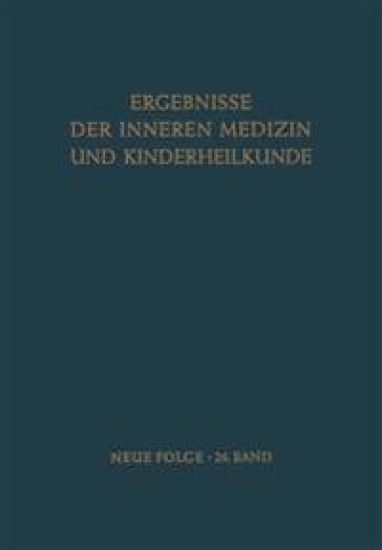 Ergebnisse der Inneren Medizin und Kinderheilkunde