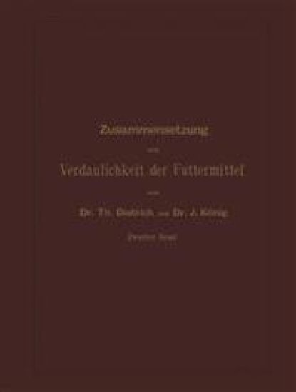 Zusammensetzung und Verdaulichkeit der Futtermittel