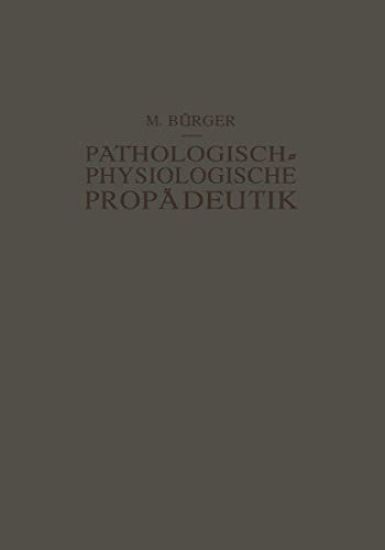 Pathologisch-Physiologische Propädeutik