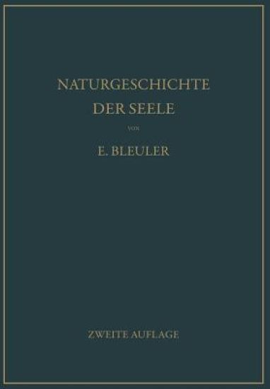 Naturgeschichte der Seele und ihres Bewußtwerdens. Mnemistische Biopsychologie
