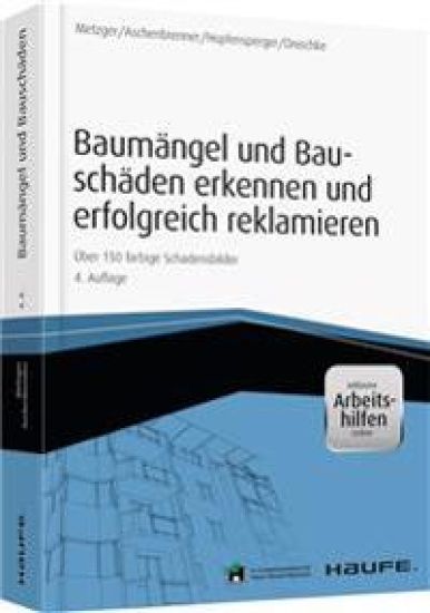 Baumängel und Bauschäden und erfolgreich reklamieren - inkl. Arbeitshilfen online