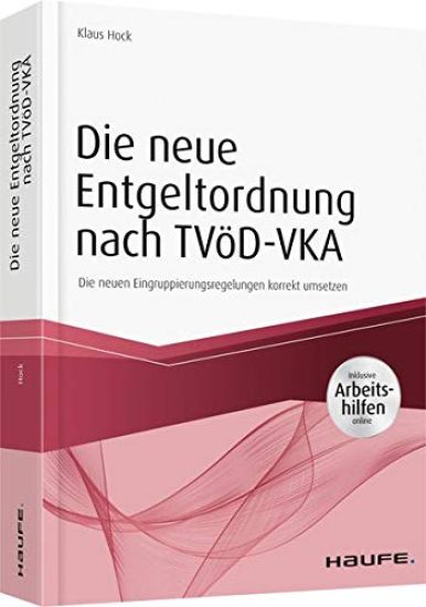 Die neue Entgeltordnung nach TVöD-VKA