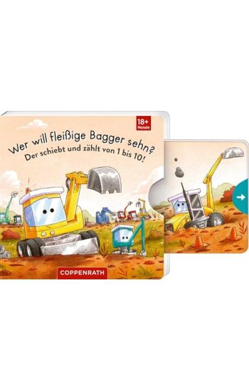 Wer will fleißige Bagger sehn?