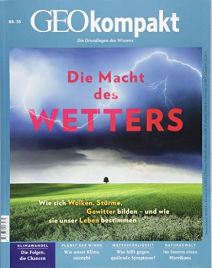 GEOkompakt / GEOkompakt 55/2018. Die Macht des Wetters