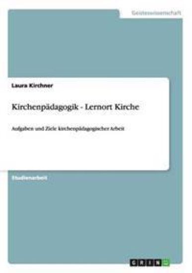 Kirchenpädagogik - Lernort Kirche