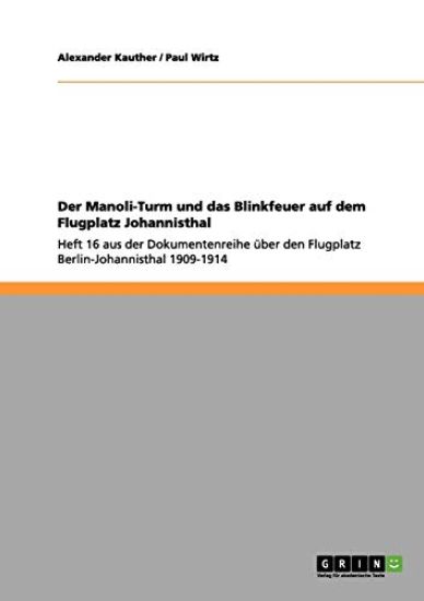 Der Manoli-Turm und das Blinkfeuer auf dem Flugplatz Johannisthal